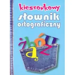 KIESZONKOWY SŁOWNIK ORTOGRAFICZNY