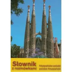 SŁOWNIK HISZPAŃSKO-POLSKI, POLSKO-HISZPAŃSKI Z ROZMÓWKAMI