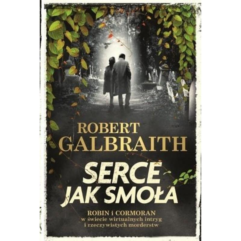 SERCE JAK SMOŁA Robert Galbraith - Dolnośląskie