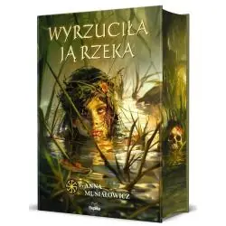 WYRZUCIŁA JĄ RZEKA