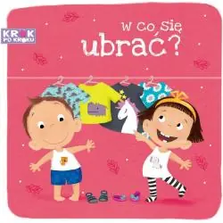 W CO SIĘ UBRAĆ?