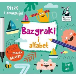 BAZGRAKI I ALFABET. PISZĘ I ZMAZUJĘ. KAPITAN NAUKA 3-6 LAT II GATUNEK