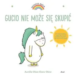 UCZUCIA GUCIA. GUCIO NIE MOŻE SIĘ SKUPIĆ