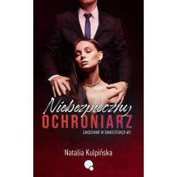 NIEBEZPIECZNY OCHRONIARZ. ZAKOCHANE W GANGSTERACH 3