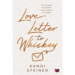 LOVE LETTER TO WHISKEY