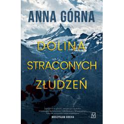 DOLINA STRACONYCH ZŁUDZEŃ