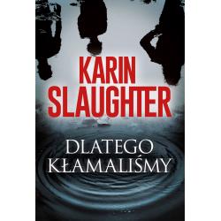 DLATEGO KŁAMALIŚMY