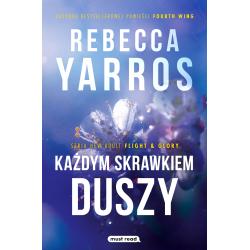 KAŻDYM SKRAWKIEM DUSZY