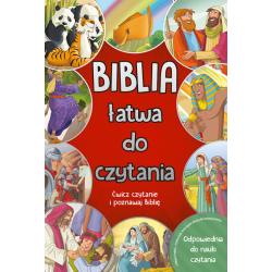 BIBLIA ŁATWA DO CZYTANIA. ĆWICZ CZYTANIE I POZNAWAJ BIBLIĘ