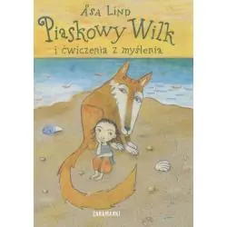 PIASKOWY WILK I ĆWICZENIA Z MYŚLENIA
