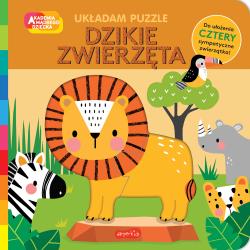 DZIKIE ZWIERZĘTA. UKŁADAM PUZZLE. AKADEMIA MĄDREGO DZIECKA