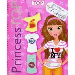 PRINCESS TOP. MY T-SHIRTS