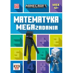 MATEMATYKA. MEGAZADANIA. MINECRAFT 12+