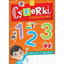 CYFERKI PRZEDSZKOLAKA. KSIĄŻECZKA Z NAKLEJKAMI