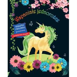 WSPANIAŁE JEDNOROŻCE. ZDRAPUJ I KOLORUJ II GATUNEK