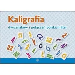 KALIGRAFIA DWUZNAKÓW I POŁĄCZEŃ POLSKICH LITER