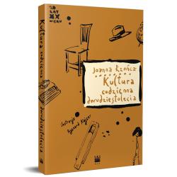 KULTURA CODZIENNA DWUDZIESTOLECIA