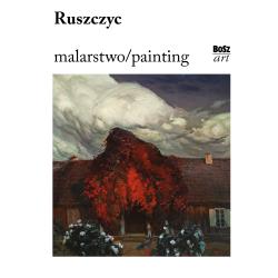 RUSZCZYC. MALARSTWO
