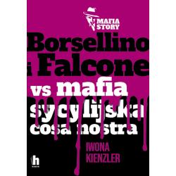 BORSELLINO I FALCONE VERSUS MAFIA SYCYLIJSKA COSA NOSTRA