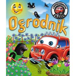 OGRODNIK. SAMOCHODZIK FRANEK