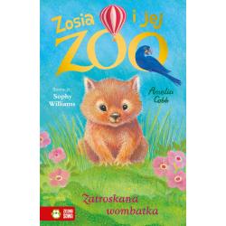 ZATROSKANA WOMBATKA. ZOSIA I JEJ ZOO
