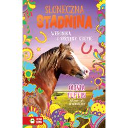 WERONIKA I SPRYTNY KUCYK. SŁONECZNA STADNINA