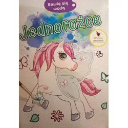 JEDNOROŻCE. BAWIĘ SIĘ WODĄ