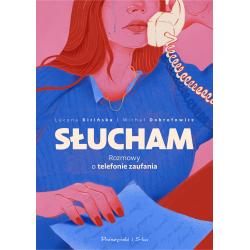 SŁUCHAM. ROZMOWY O TELEFONIE ZAUFANIA