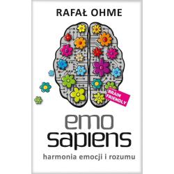 EMO SAPIENS. HARMONIA EMOCJI I ROZUMU