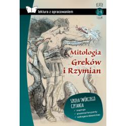 MITOLOGIA GREKÓW I RZYMIAN. LEKTURA Z OPRACOWANIEM