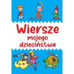 WIERSZE MOJEGO DZIECIŃSTWA