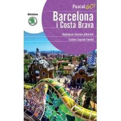 BARCELONA I COSTA BRAVA PRZEWODNIK ILUSTROWANY