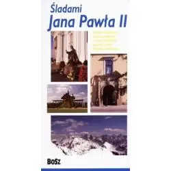 ŚLADAMI JANA PAWŁA II