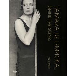 TAMARA DE LEMPICKA. BEHIND THE SCENES