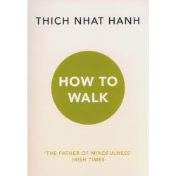 HOW TO WALK