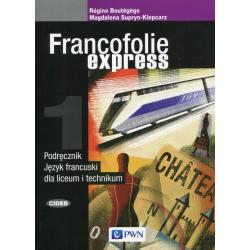 FRANCOFOLIE EXPRESS 1 PODRĘCZNIK JĘZYK FRANCUSKI LICEUM I TECHNIKUM