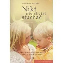 NIKT NIE CHCIAŁ SŁUCHAĆ