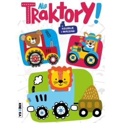 ALE TRAKTORY! KOLORUJĘ I NAKLEJAM