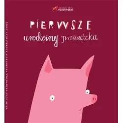 PIERWSZE URODZINY PROSIACZKA