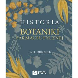 HISTORIA BOTANIKI FARMACEUTYCZNEJ