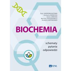 BIOCHEMIA. SCHEMATY, PYTANIA, ODPOWIEDZI