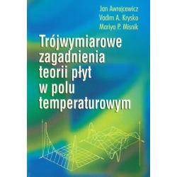 TRÓJWYMIAROWE ZAGADNIENIA TEORII PŁYT W POLU TEMPERATUROWYM