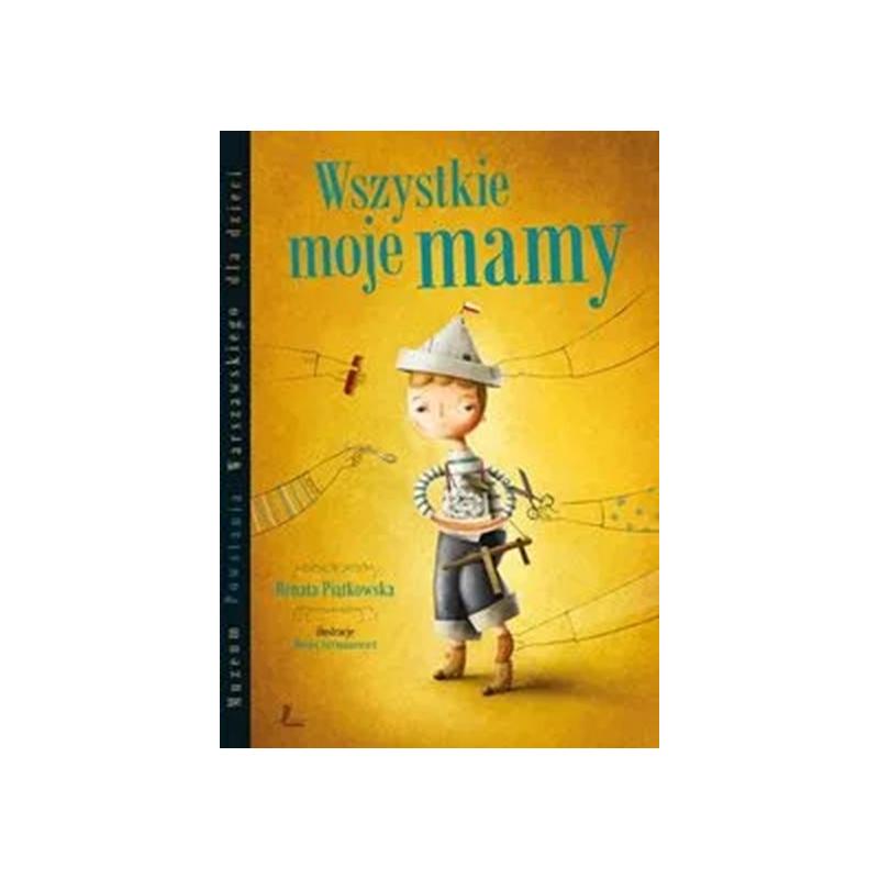 WSZYSTKIE MOJE MAMY