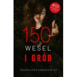 150 WESEL I GRÓB. EMILIA BRZESKA NA TROPIE 3