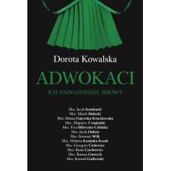 ADWOKACI. ICH NAJWAŻNIEJSZE SPRAWY