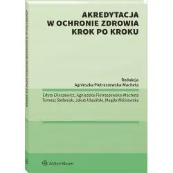 AKREDYTACJA W OCHRONIE ZDROWIA. KROK PO KROKU
