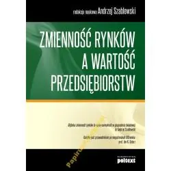 ZMIENNOŚĆ RYNKÓW A WARTOŚĆ PRZEDSIĘBIORSTW