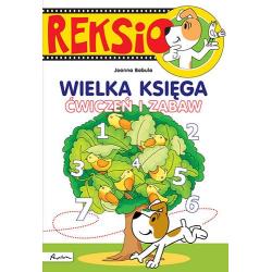 REKSIO WIELKA KSIĘGA ĆWICZEŃ I ZABAW