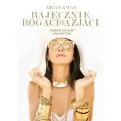 BAJECZNIE BOGACI AZJACI