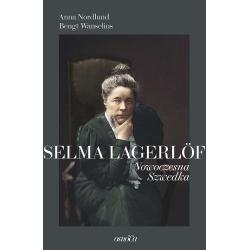 SELMA LAGERLÖF. NOWOCZESNA SZWEDKA